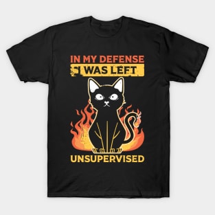 Cool Funny tee In My Defense I Was Left Unsupervised T-Shirt